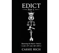 Edict Part 1: The Reckoning (Shattering the Matrix)