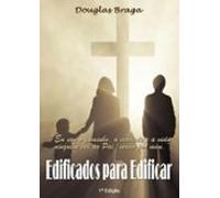 Edificados Para Edificar (ebook)