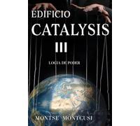 Edificio Catalysis III: Logia de Poder