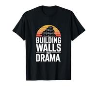 Edificio Muros No Drama Albañilería Construcción Camiseta