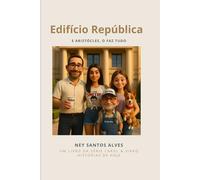 Edifício República: e Aristócles, o faz tudo