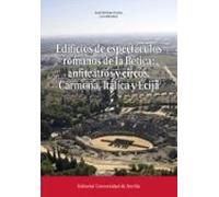 Edificios De Espectáculos Romanos De La Betica: Anfiteatros Y Cir Cos.