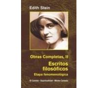 Edith Stein. Obras completas: Ediht Stein. Obras Completas II: Escritos filosóficos. Etapa fenomenológica (Maestros Espirituales Cristianos)