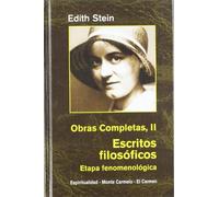 Edith Stein. Obras completas: Ediht Stein. Obras Completas II: Escritos filosóficos. Etapa fenomenológica (Maestros Espirituales Cristianos)