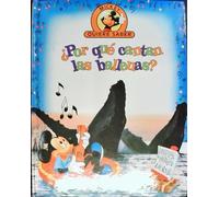 Edilibro: Por que cantan las ballenas - coleccion Mickey quiere saber