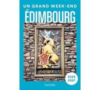 Édimbourg 2026-2027 Guide Un Grand W nd