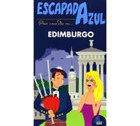 Edimburgo Escapada Azul (Escapada Azul / Blue Getaway)