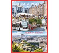 EDIMBURGO GUIDA DI VIAGGIO 2026: Scopri le strade storiche, i tesori nascosti, i panorami suggestivi e le esperienze autentiche della capitale scozzese.