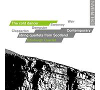 Edinburgh Quartet - The Cold Dancer: Contemporary String Quartets From Scotland