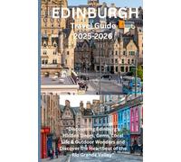EDINBURGH TRAVEL GUIDE 2025-2026: “Discovering Edinburg’s Hidden Doors, Gems, Local Life & Outdoor Wonders and Discover the Heartbeat of the Rio Grande Valley”