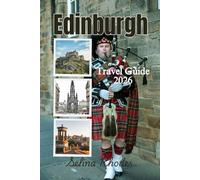 EDINBURGH Travel Guide 2026: Detailed Itineraries | Travel Like a Local | Insider tips