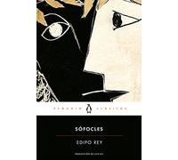 Edipo rey: con introducción de un profesor emérito de la Universidad Complutense de Madrid (Penguin Clásicos)