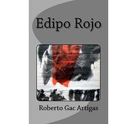 Edipo Rojo: La Travesia: Volume 1