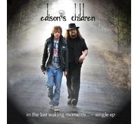 Edison's Children - In The Last Waking Moments