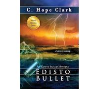 Edisto Bullet: Book 10 in the Edisto Island Mysteries