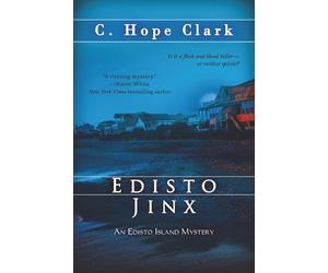 Edisto Jinx: Book 2: Book 2 in the Edisto Island Mysteries