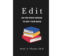 Edit: Use the Write Method to Edit Your Book