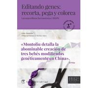 Editando genes: recorta, pega y colorea: Las maravillosas herramientas CRISPR: 7 (El Café Cajal)