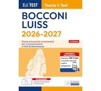 EdiTEST. Bocconi, Luiss. Teoria & test. Teoria ed esercizi commentati per la preparazione ai test di ammissione. Con software di simulazione (EdiTest Ammissioni universitarie)