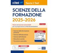 EdiTEST. Scienze della formazione. Teoria ed esercizi commentati per la preparazione ai test di ammissione (EdiTest Ammissioni universitarie)