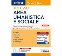 Editest TOLC-SU. Area umanistica e sociale. Teoria ed esercizi commentati per la preparazione ai test di ammissione. Con software di simulazione (EdiTest Ammissioni universitarie)