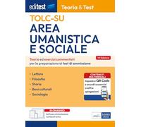 Editest TOLC-SU Area umanistica e sociale. Teoria ed esercizi commentati per la preparazione ai test di ammissione. Con software di simulazione (EdiTest Ammissioni universitarie)