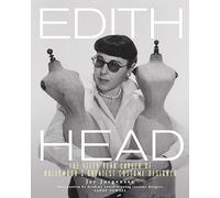 Edith Head /anglais: The Fifty-Year Career of Hollywood's Greatest Costume Designer