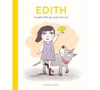 Edith, la petite fille qui avait cent ans