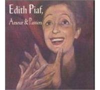 Edith Piaf - Amour & Passion