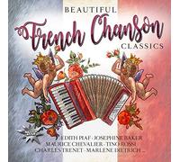 Piaf, Edith/ Baker, Josephine - Beautiful French Chanson Classics