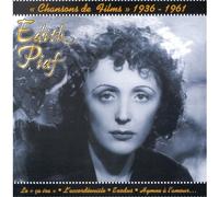 Edith Piaf - Chansons des films : 1936 - 1961
