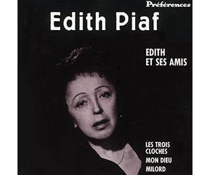 Edith Piaf - Edith Et Ses Amis