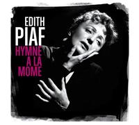 Edith Piaf - Hymne A La Mome: Best Of