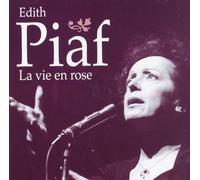 Edith Piaf - La Vie en rose
