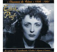 Edith Piaf - Les Chansons De Mes Films: 1936-1961