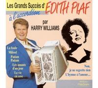 Edith Piaf - Les Grands Succes D'edith Piaf A L'accordeon
