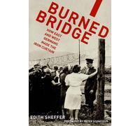 Edith Sheffer Burned Bridge (Tapa blanda)