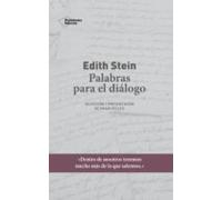 Edith Stein: Palabras Para El Dialogo