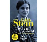 Edith Stein: servir a la humanidad | Pedro José Grande Sánchez