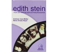 Edith Stein: Vida De Una Mujer Extraordinaria