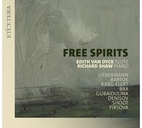 Edith Van Dyck, Richard Shaw – Free Spirits: Obras para flauta y piano