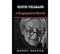 Edith Velmans: A Biographical Sketch