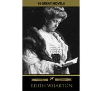 Edith Wharton: 14 Great Novels (golden Deer Classics) (ebook)