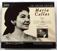 Edition Callas, Vol. 6 : Interviews Avec Lord Harewood, Paris 1968 + Extraits Musicaux (Rossini, Ver