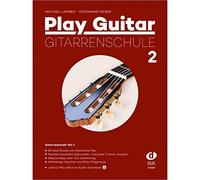 Edition Dux Play Guitar Guitarra Escuela 2 - Michael Langer, Ferdinand Neges