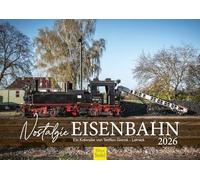 Edition Seidel Calendario Premium Nostalgie Ferrocarril 2026, formato DIN A3, calendario de pared, Alemania, Europa, locomotora de vapor, tren, viaje, aventura, Steffen Gierok-Latniak