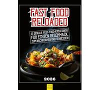 Edition Seidel Premium Fast Food Reloaded 2026 Formato DIN A3 Calendario de Pared Recetas Cocina Barbacoa Hornear Cocina Comida Postres Snacks