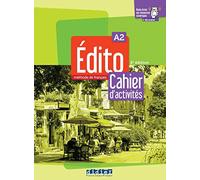 Édito A2, 2e édition: Cahier d'activités