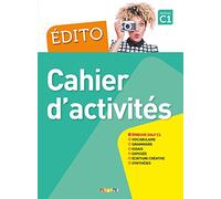 Édito. Niveau. C1. Cahier. Per le Scuole superiori: Cahier d'exercices C1