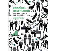 Editorial Illustration: Context, content and creation